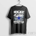 Classic I Am A Gray I May Not Be In Dallas But Im A Cowboys