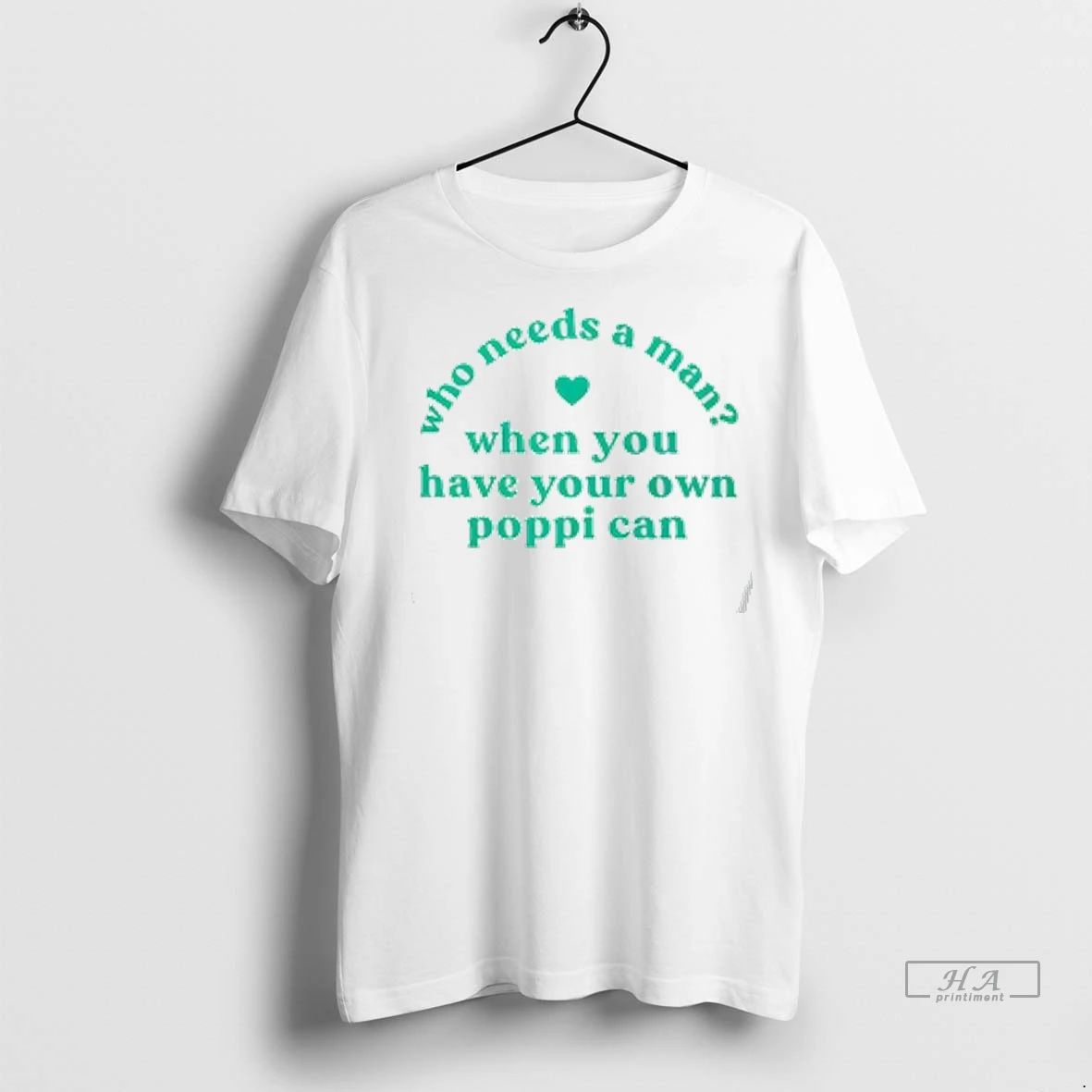 Trendy Who Needs A Man When You Have Your Own Poppi Can Shirt Sweater
