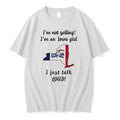 New York Map Im Not Yelling Im An Iowa Girl I Just Talk Loud Tshirts
