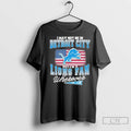 Premium I May Not Be In Detroit City But Im A Detroit Lions Fan Wherever