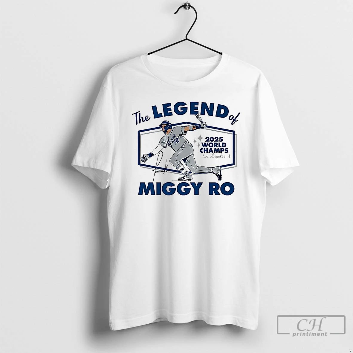 Classic Miguel Rojas The Legend Of Miggy Ro La Dodgers World Champs 2025 T Shirts