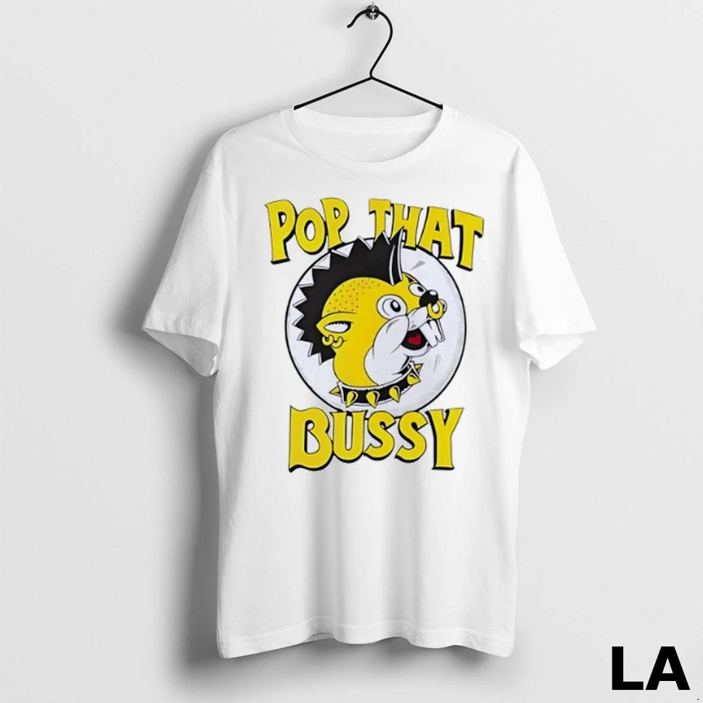 Original Pop That Bussy Style Buc Ees