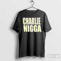 Classic Charlie Nigga T Shirts Hoodie Longsleeve