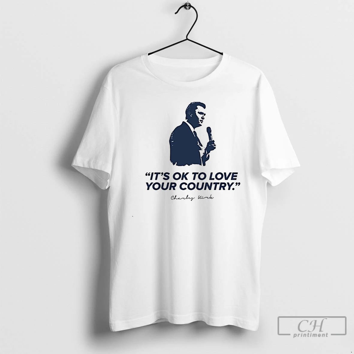 Classic Charlie Kirk Its Ok To Love Your Country White T Shirts