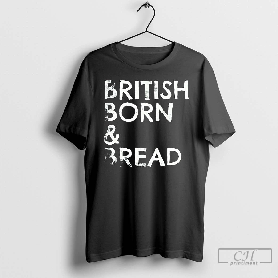 Classic British Born And Bread T Shirts