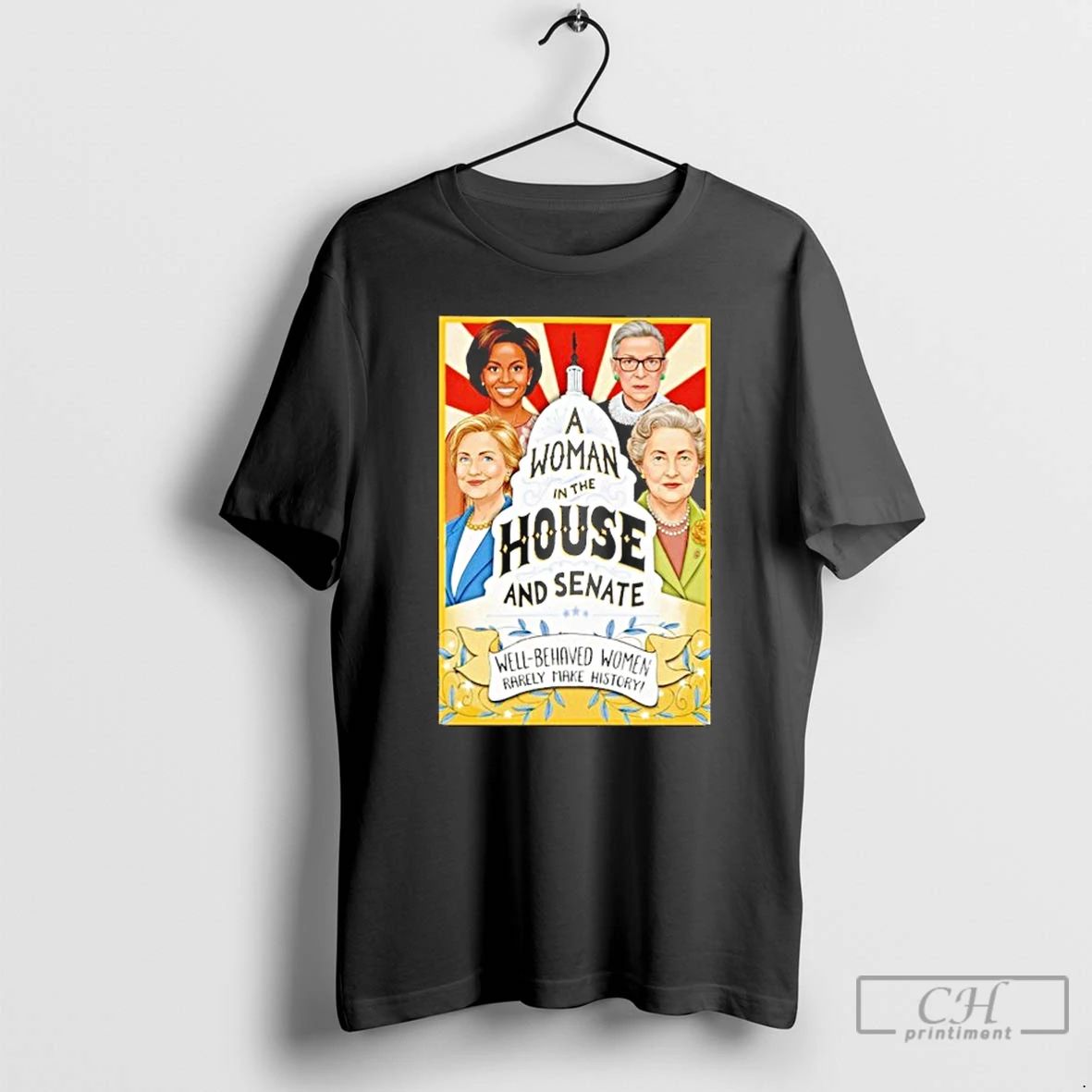 Classic A Woman In The House And Senate T Shirts