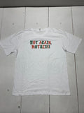 Custom Graphic Not Again Mother Short Sleeve Shirt White Adult Size XL