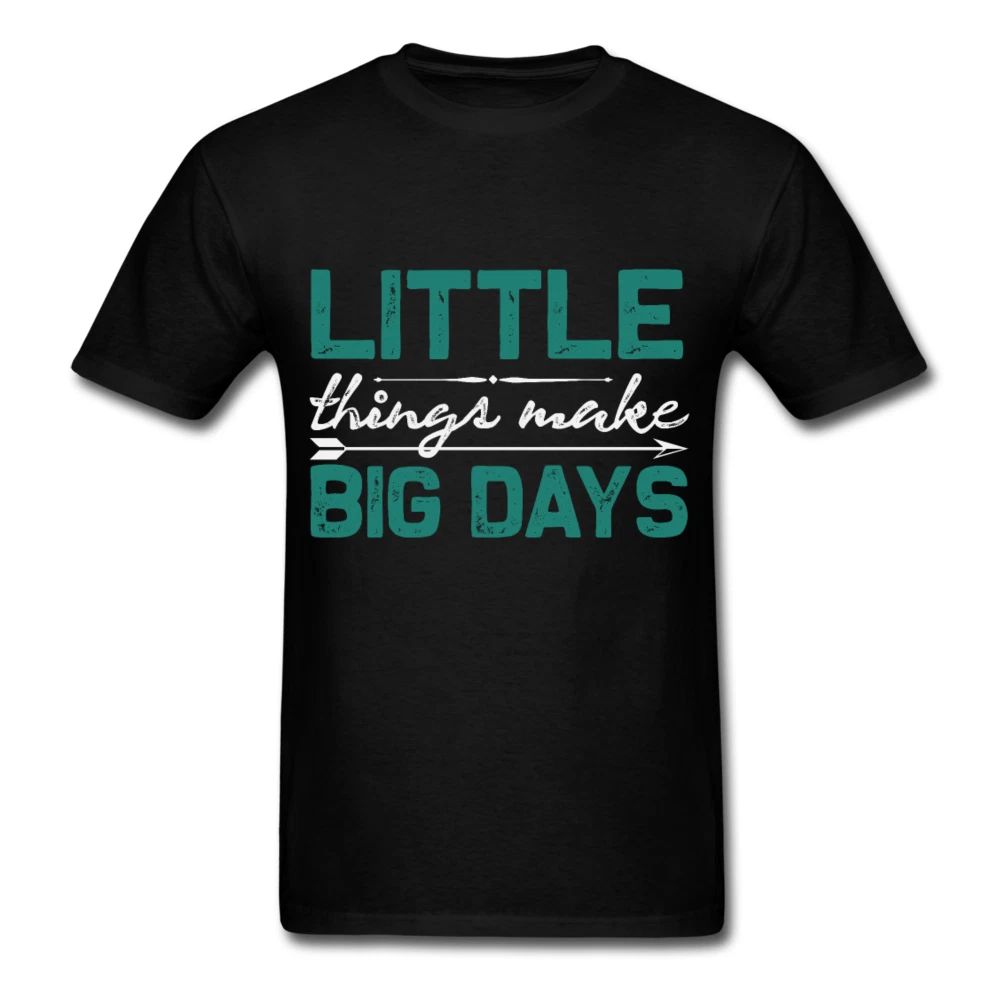 Little things make big days shirt Inspirational Tshirt motivational T-Shirt