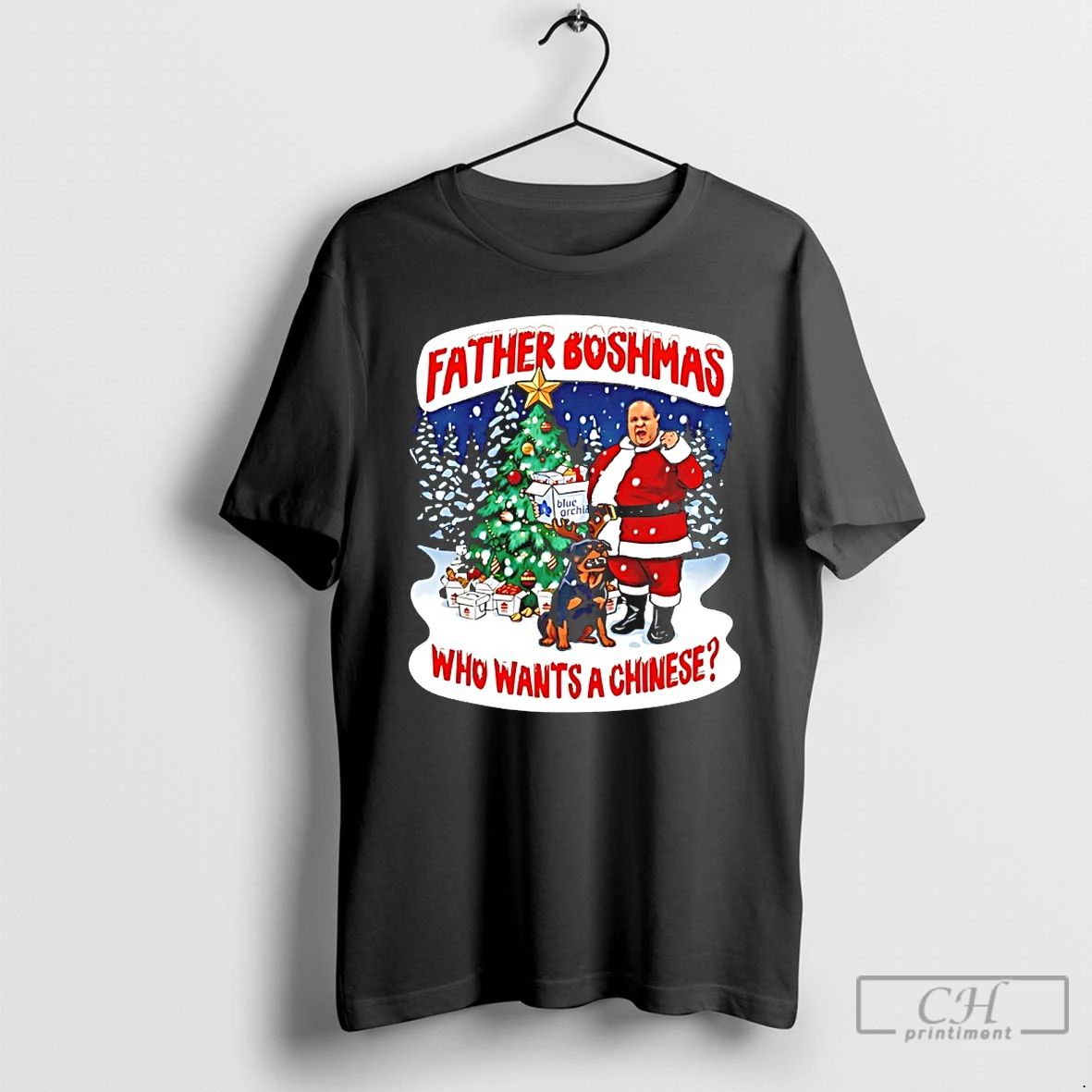 Classic Big John Father Boshmasa Who Wants A Chinese Christmas Jumper T Shirts