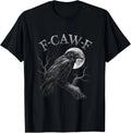 Black Crow, F-Caw-F Funny Black Bird Saying Humor Meme Unisex T-Shirt