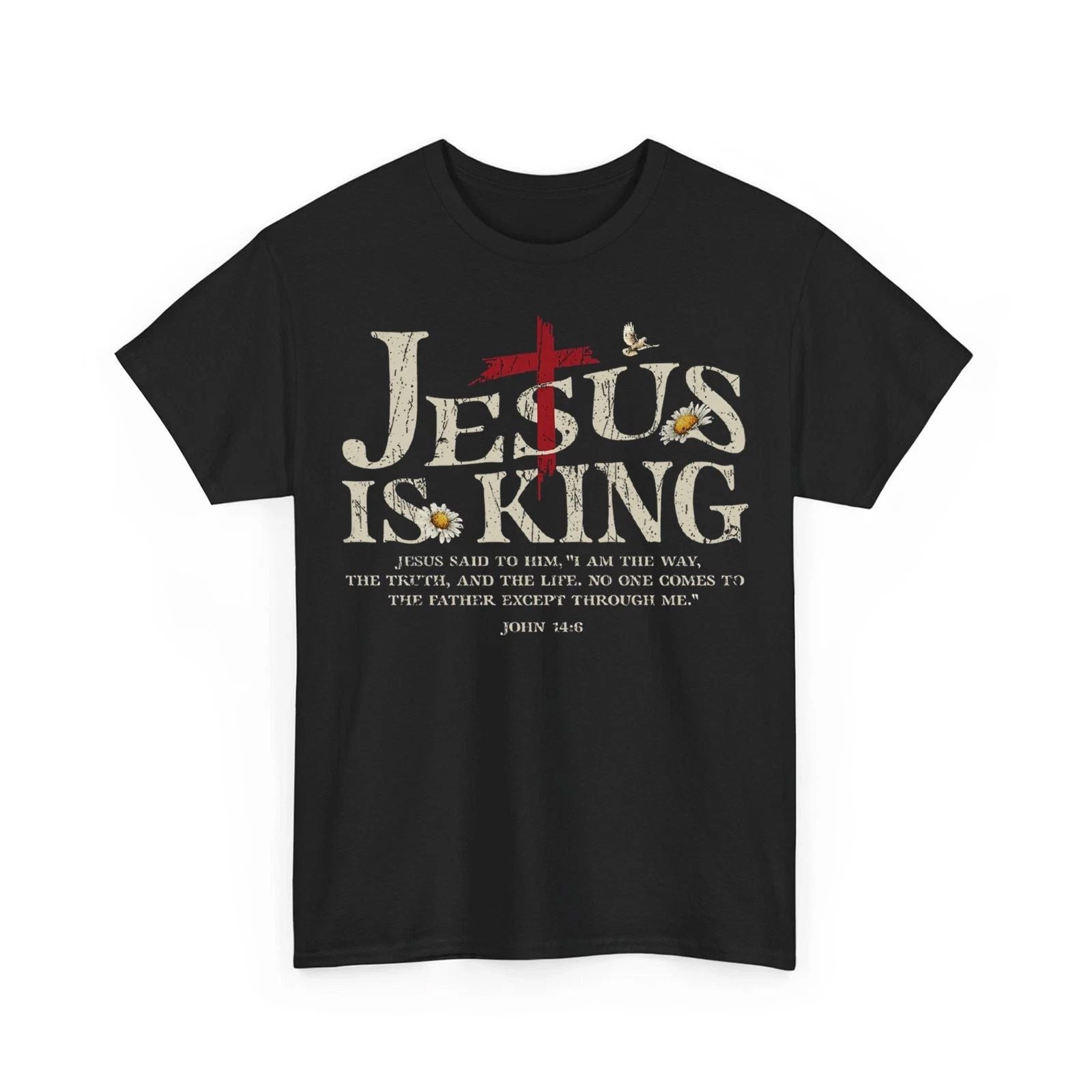 Jesus Is King Bible Verse John 14:6 Christian God Religious Unisex T-Shirt