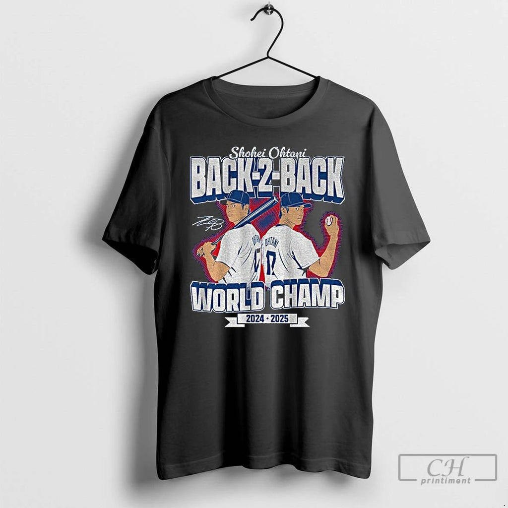 Classic Shohei Ohtani Signature Back To Back World Champs 2024 2025 T Shirts