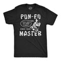Mens Funny T Shirts Pun Fu Master Sarcastic Martial Arts Joke Graphic Novelty