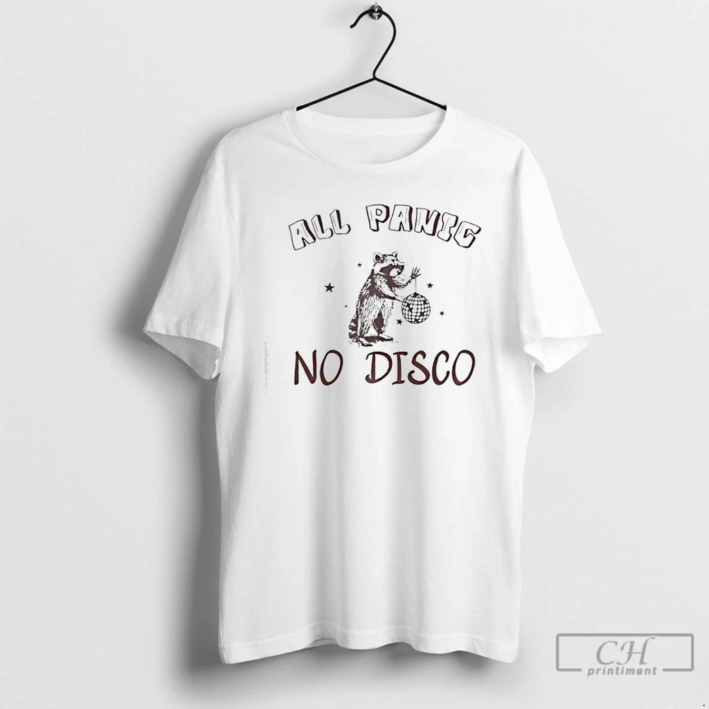 Premium Raccoon All Panic No Disco T Shirts