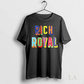Original Rich Royal Pride Design