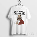 Classic Jesus What Would Jussas Do T Shirts