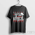 Classic Turd Ferguson 28 Yeah Thats Right Ill Be A Funny President Blackshirt T Shirts