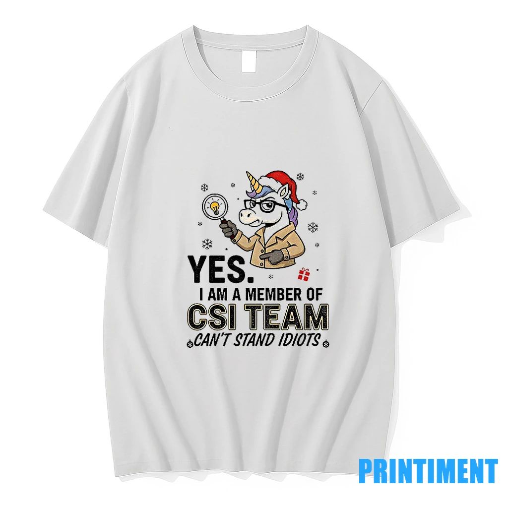 Unicorn Santa Hat Yes I Am A Member Of Csi Team Cant Stand Idiots Merry