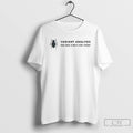 Classic Variant Analysis Good Bugs Always Have Friends T Shirts