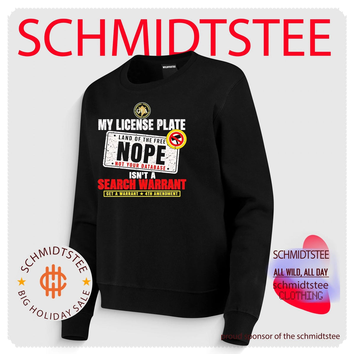 My License Plate Isn’t a Search Warrant 4th Amendment GFA shirt