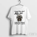 Premium Opiftfrd Native Skull I Heard They Dont Like Me I Hope They Heard