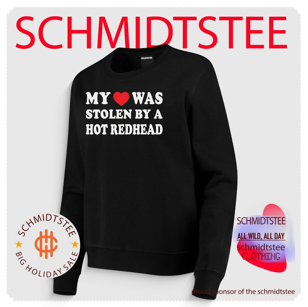 My Heart Was Stolen by a Hot Redhead love shirt