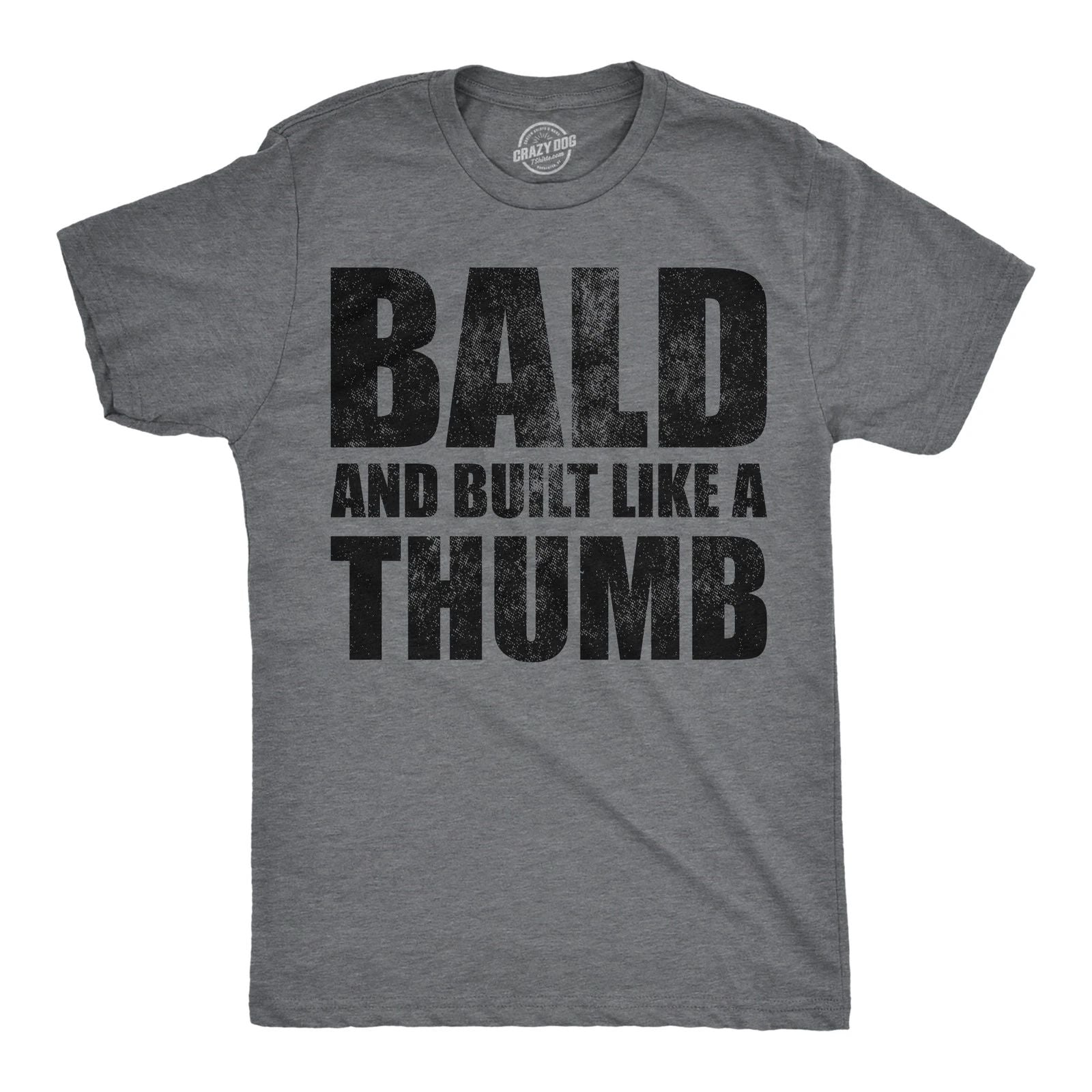 Mens Funny T Shirts Bald and Built Like A Thumb Sarcastic Hair Loss Graphic