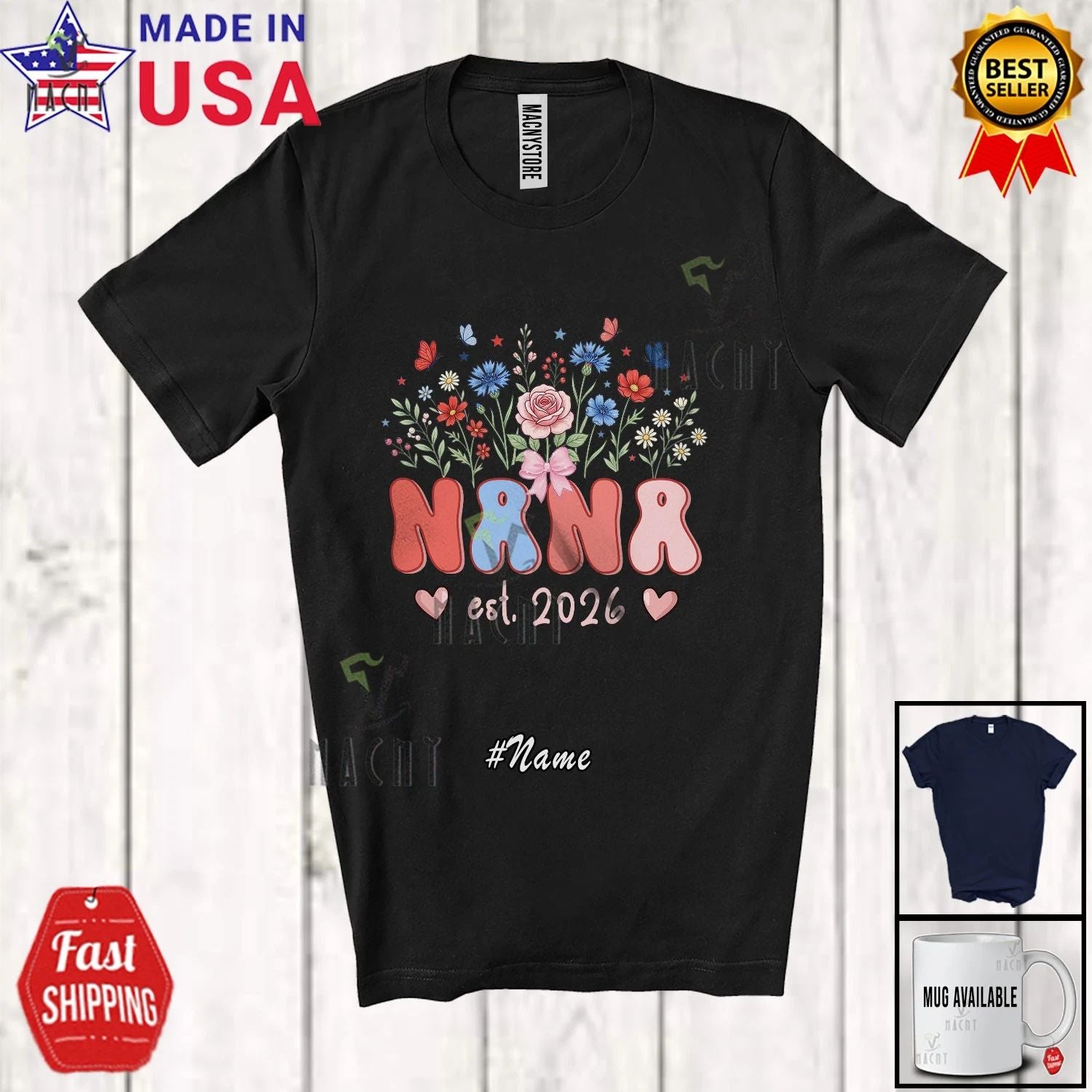 Custom Name Nana Est 2026; Floral Pregnancy Mother's Day New Nana Family T-Shirt