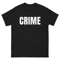 CRIME - Bold White Text - Streetwear Aesthetic Classic Tee