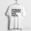 Classic Spread Cheeks Not Hate Combat Iron Apparel Co T Shirts