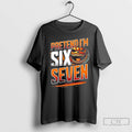 Classic Pumpkin Pretend Im A Six Seven T Shirts