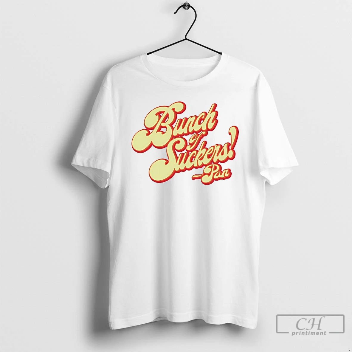 Premium Bunch Of Suckers Pan T Shirts