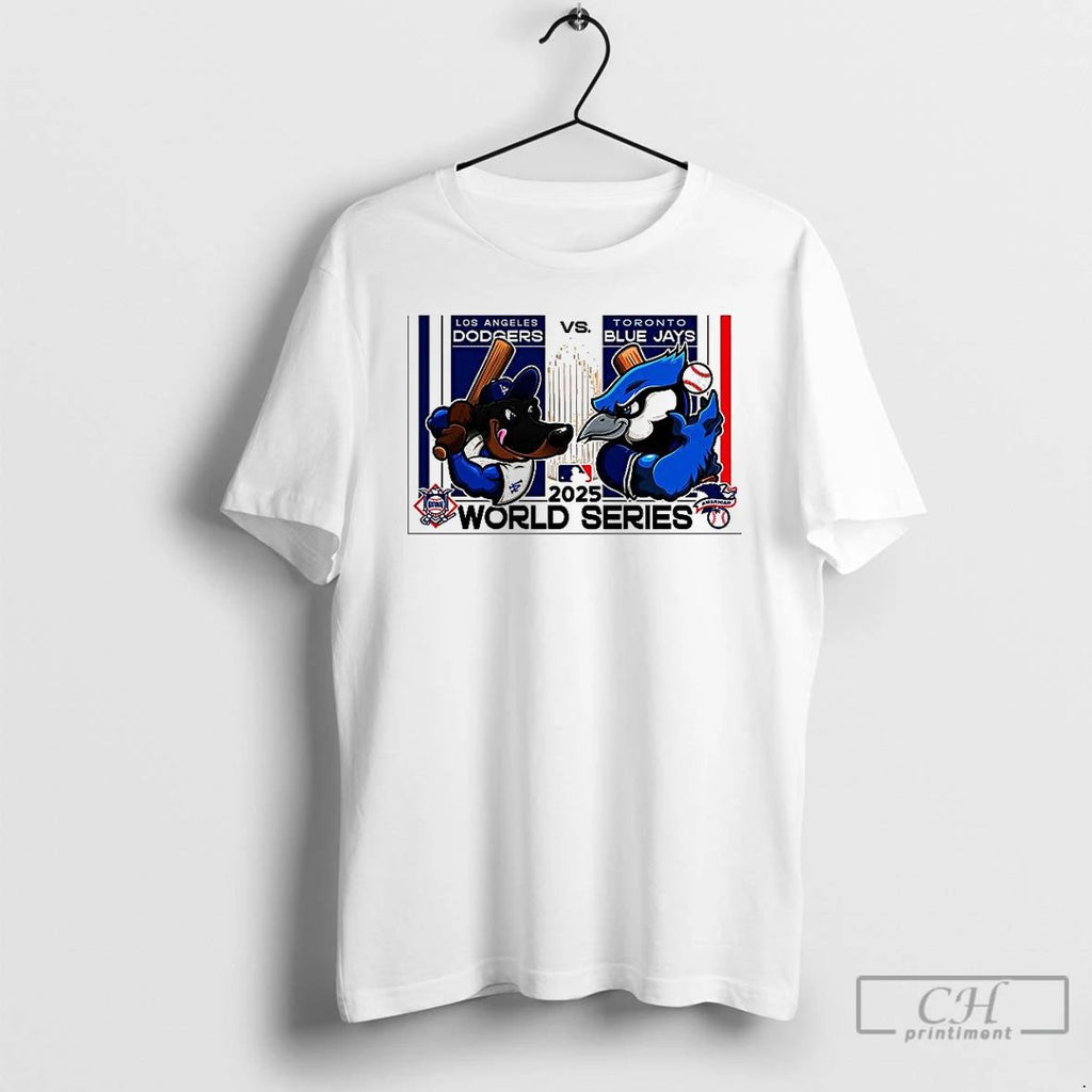 Classic Los Angeles Dodgers Vs Toronto Blue Jays World Series 2025 Trophy Mascot T Shirts