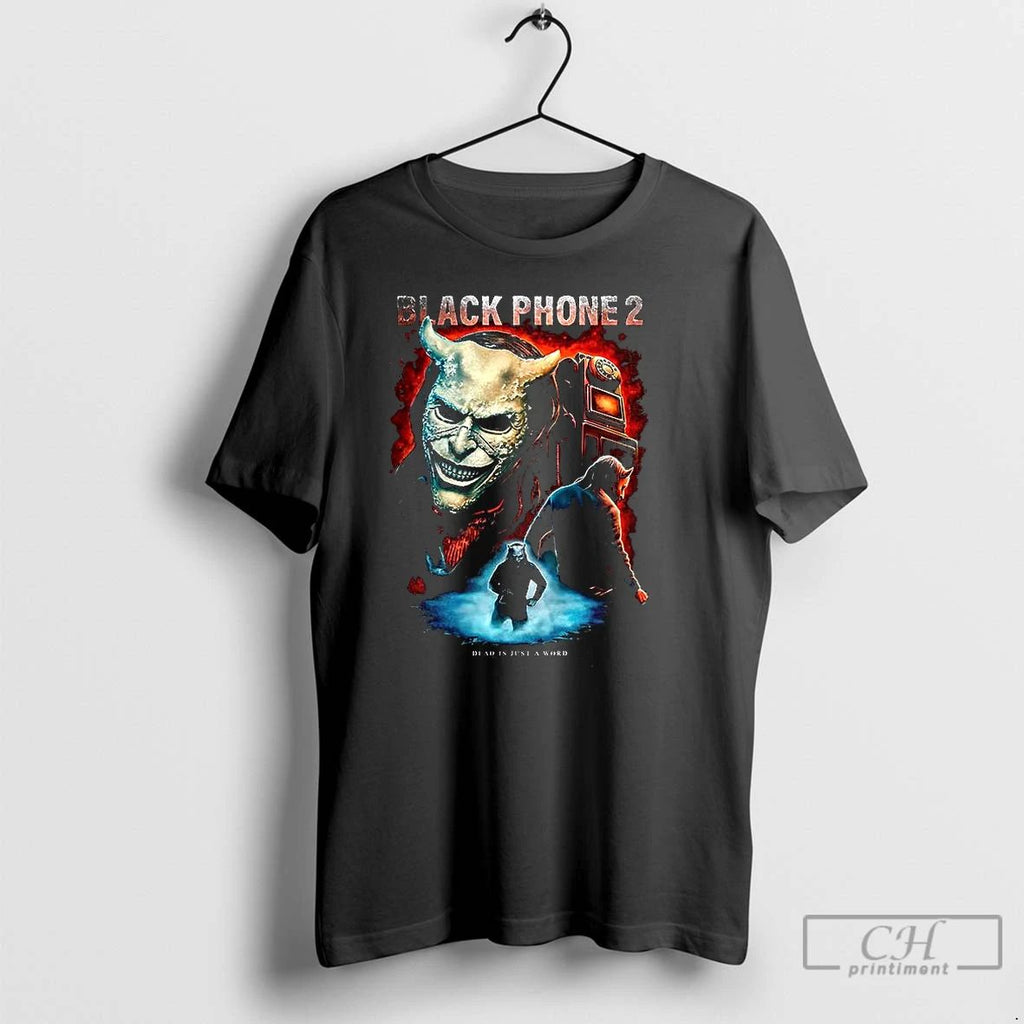 Classic The Black Phone2 Dead Is Just A Word Scary Mask Halloween T Shirts
