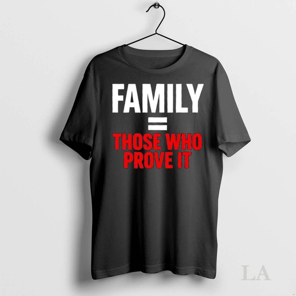 Original Family Equals Proof Those Who Prove It