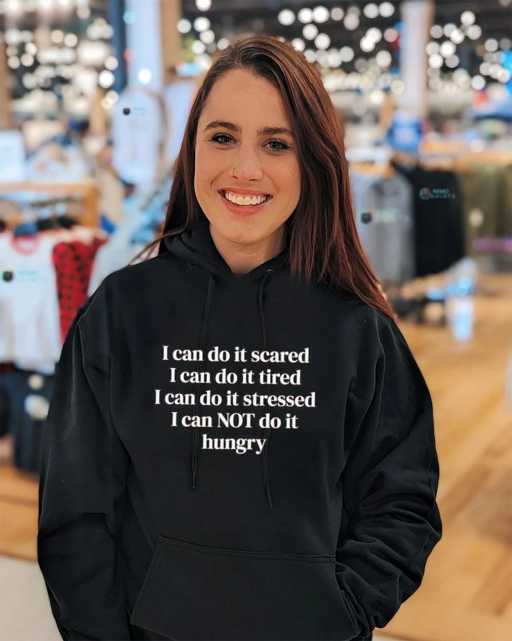 I Can Do It Scared Tired Stressed but Not Hungry shirt