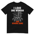 I Love One Woman and Several Guns Funny Gun Owner Men T-Shirt