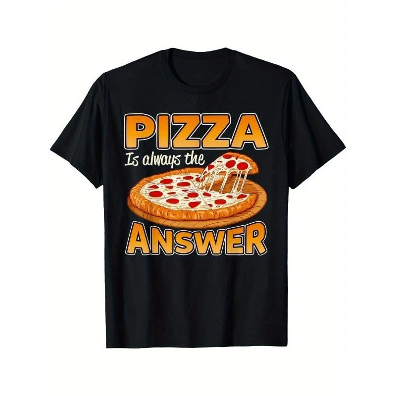 Funny Pizza Lovers Pizza Is Always The Answer Mens T-Shirt