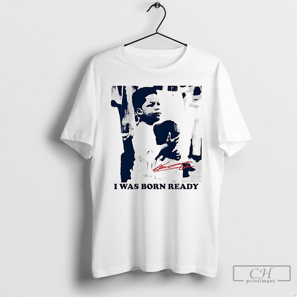 Classic Vladimir Guerrero Jr I Was Born Ready T Shirts