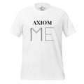 AXIOM ME Philosophy T-Shirt Deep Thought Meaning Concept Mindset Tee for M F ALL