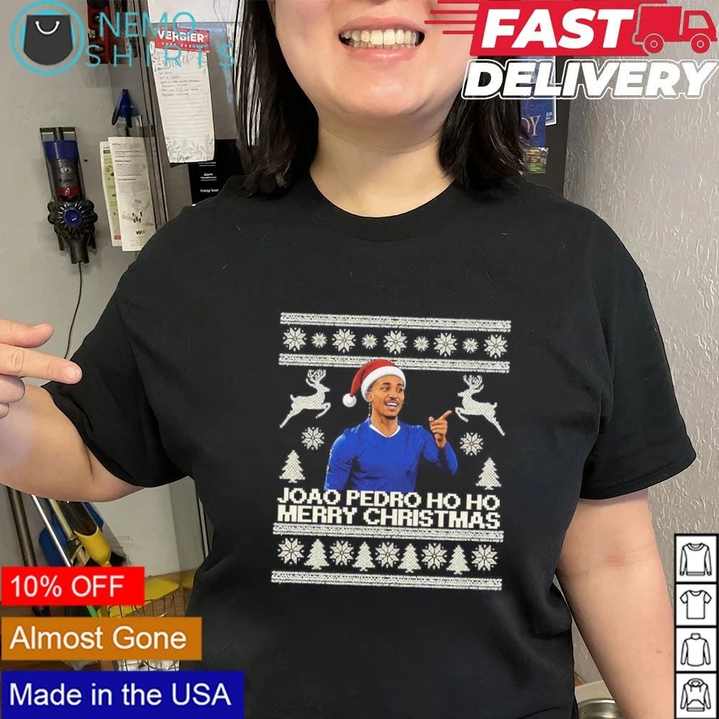 Joao Pedro Ho Ho Chelsea Merry Ugly Christmas shirt
