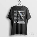 Premium Skeleton Just Walk Out Hit Da Bricks T Shirts