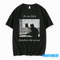 I Do Not Think Therefore I Do Not Am Vintage Black Cat Tshirts Sweater