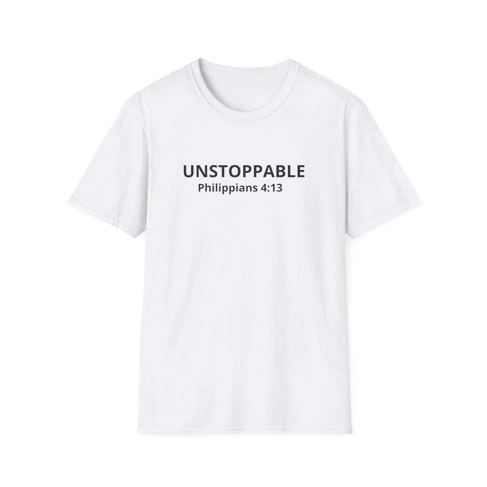 Unstoppble, Philippians 4:13 T-Shirt- Unstoppable Faith