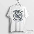 Classic Oink Oink Piggy Piggy We Dont Want You In Our City T Shirs Sweater