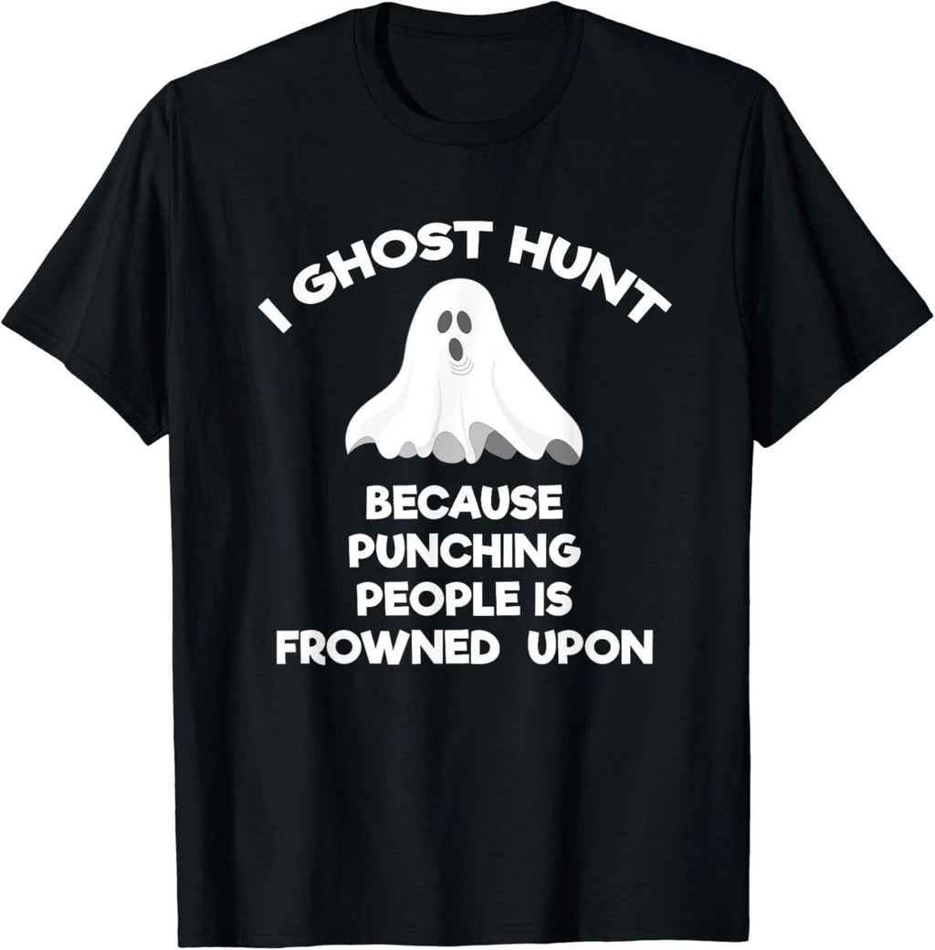 Ghost Hunting T-shirt Gift Funny Ghost Hunter Punch Gift Unisex T-Shirt