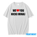 We Love You Nicki Minaj Tshirts Sweater