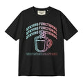 Funny Coffee Shirt Caffeinated But Calm Staying Functional Retro Aesthetic Tee