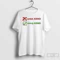 Classic Orang Asing Not Antek Asing T Shirts