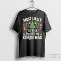 Classic Most Likely To Talk Politics On Christmas